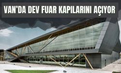 Van İnşaat, Yapı ve Emlak Fuarı 14. Kez Kapılarını Açıyor