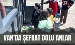 Van’da Şefkat Dolu Anlar