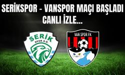 Serikspor - Vanspor Maçı Başladı: Canlı İzle...
