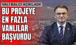 Bu Projeye En Fazla Vanlılar Başvurdu!