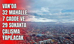 Van’da 32 mahalle, 7 cadde ve 29 sokakta elektrik kesintisi yaşanacak!