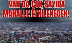 Van’ın 5 İlçesi İçin Uyarı Verildi!