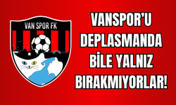 Vanspor FK’yı Deplasmanda Bile Yalnız Bırakmıyorlar!
