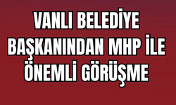 Vanlı Belediye Başkanından MHP’ye Ziyaret