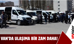 Van’da Ulaşıma Bir Zam Daha!