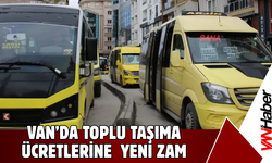 Van’da ulaşıma zam! Yolcu ücretleri 30 lirayı aştı! 21 Nisan 2026