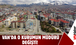 Van Saray İlçe Milli Eğitim Müdürü Değişti!