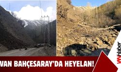 Van Bahçesaray’da Heyelan!