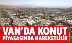 Van’da Konut Piyasasında Hareketlilik!