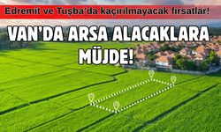 Van’da Arsa Alacaklar Dikkat! YİKOB Duyurdu: Edremit ve Tuşba’da Kaçırılmayacak Fırsat!