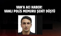 Van’a şehit ateşi düştü! Çorlu’daki o olayda Çaldıranlı polis memuru şehit oldu!