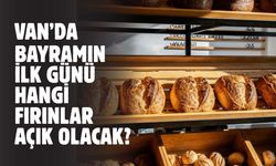 Van’da Bayramın İlk Günü Hangi Fırınlar Açık? İşte Bayramın 1. Günü Hizmet Verecek 21 Fırın…