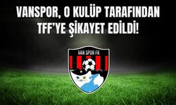 Vanspor, O Kulüp tarafından TFF’ye Şikayet Edildi!