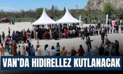 Van’da Hıdırellez Kutlanacak