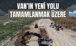 Van’ın Yeni Yolu Tamamlanmak Üzere