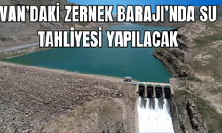Van’daki Zernek Barajı Tahliye Edilecek!