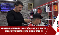 Van'da Bayram Alarmı! Kuaför ve Berberlerde Randevusuz Dönem Sona Erdi