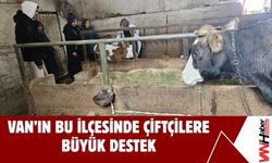 Van’ın Bu İlçesinde Çiftçilere Büyük Destek!