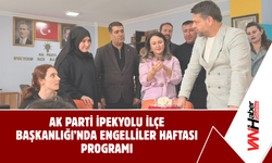 AK Parti İpekyolu İlçe Başkanlığı’nda Engelliler Haftası Programı
