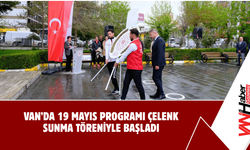 Van’da 19 Mayıs Programı Çelenk Sunma Töreniyle Başladı