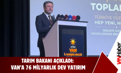 Van’a Dev Destek: 76 Milyarlık Tarım Yatırımı Ve “Güçlü Duruş” Mesajı