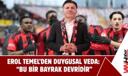 Erol Temel’den Duygusal Veda: “Bu Bir Bayrak Devridir”