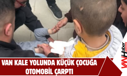 Van Kale Yolunda Küçük Çocuğa Otomobil Çarptı