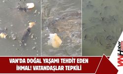 Van’da Doğal Yaşamı Tehdit Eden İhmal! Vatandaşlar Tepkili!