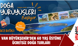 Van Büyükşehir’den 60 Yaş Üstüne Ücretsiz Doğa Turları