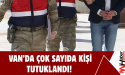 Van’da Çok Sayıda Kişi Tutuklandı!