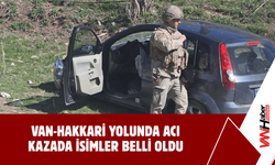 Van-Hakkari Yolunda Acı Kazada İsimler Belli Oldu: 1 Kişi Hayatını Kaybetti, 3 Kişi Yaralandı