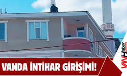 Van’da İntihar Girişimi!