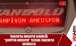 Trabzon’da Amedspor Gerginliği!