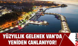 Van’da O Gelenek Baharla Yeniden Canlanıyor