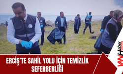 Erciş’te Sahil Yolu İçin Temizlik Seferberliği