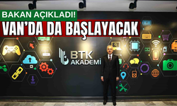 Ulaştırma Bakanı Açıkladı! BTK Akademi Van'da geleceğin teknolojileri için eğitim verecek
