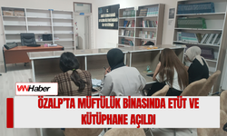 Özalp’ta Müftülük Binasında Etüt ve Kütüphane Açıldı