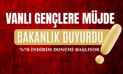 Vanlı gençlere müjde! Yüzde 70 indirim dönemi başlıyor!