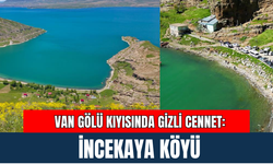 Van Gölü Kıyısında Gizli Cennet: İncekaya Köyü