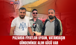 Pazarda Fiyatlar Uygun, Vatandaşın Gündeminde Alım Gücü Var