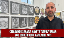 Cezaevinde Sanatla Hayata Tutunuyorlar: 209 Eserlik Sergi Kapılarını Açtı