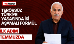 Terörsüz Türkiye Yasasında İki Aşamalı Formül ilk Adım Temmuzda