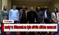Erciş’te Öğrenciler İçin Büyük Eğitim Hamlesi