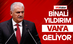 Binali Yıldırım Van’a Geliyor