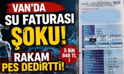 Van’da Su Faturası Şoku! Vatandaşa 6 Bin TL Fatura Geldi
