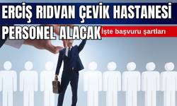 Erciş Şehit Rıdvan Çevik Devlet Hastanesi 100 Personel Alacak! İşkur Başvuruları Başladı