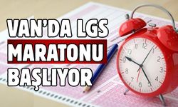 Van’da LGS Maratonu Başlıyor