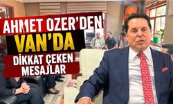 Özer Van’da konuştu: Silahların bırakılması tarihsel bir fırsattır!