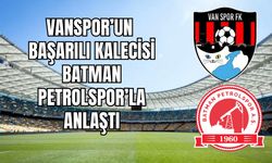 Vanspor’un tecrübeli kalecisi Batman Petrolspor’a transfer oldu