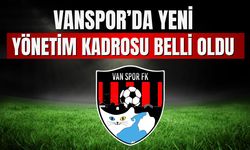 Vanspor FK’da Yeni Yönetim Kadrosu Belli Oldu